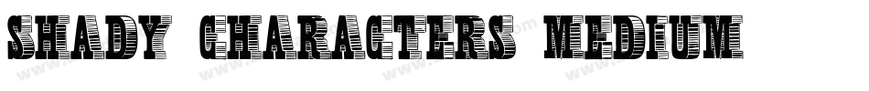Shady Characters Medium字体转换